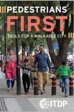 Pedestrians First: Tools for a Walkable City