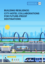 Criando colaborações resilientes entre hotéis e cidades para destinos preparados para o futuro